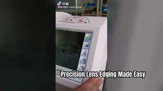 A Closer Look: 3D Patternless Auto Lens Edger With 8